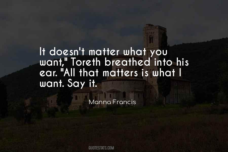 Francis M Sayings #794023