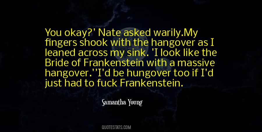 Bride Of Frankenstein Sayings #1802620