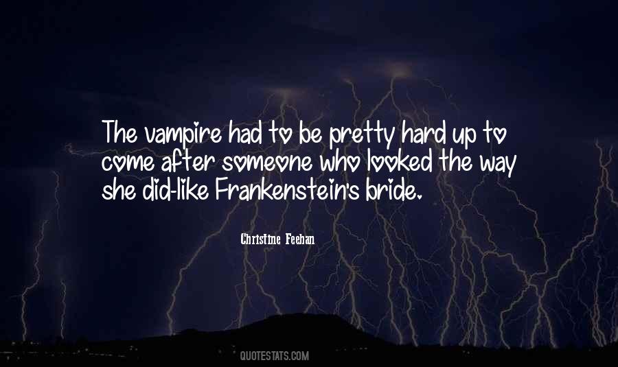 Bride Of Frankenstein Sayings #321879