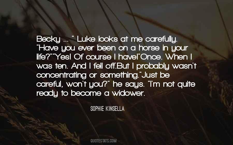 Quotes About You And Your Horse #1257980