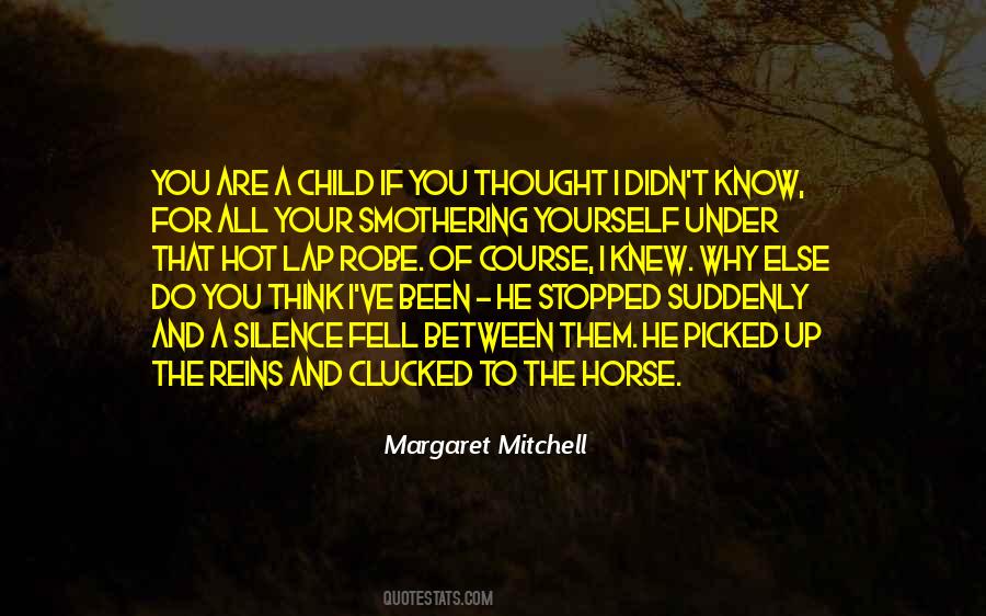 Quotes About You And Your Horse #1395243