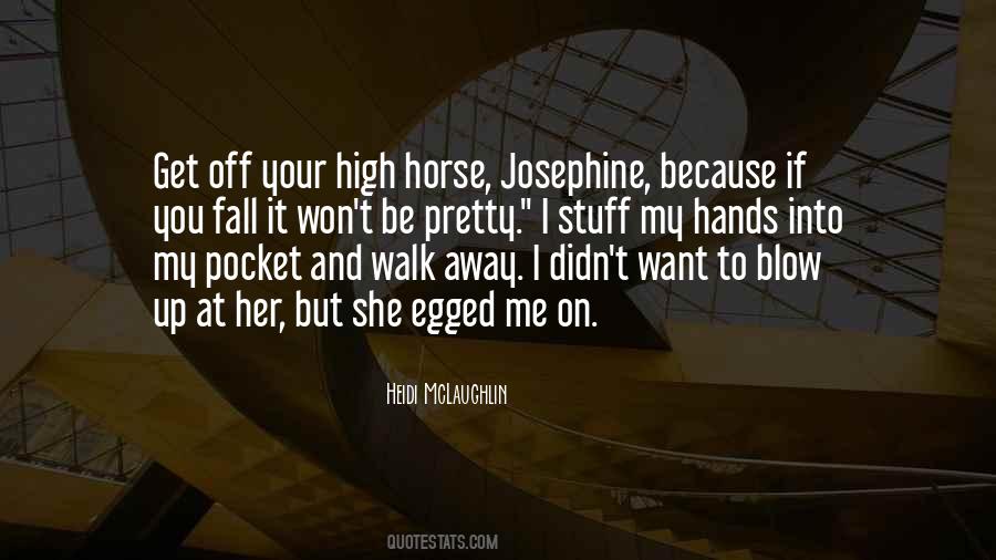 Quotes About You And Your Horse #1451668