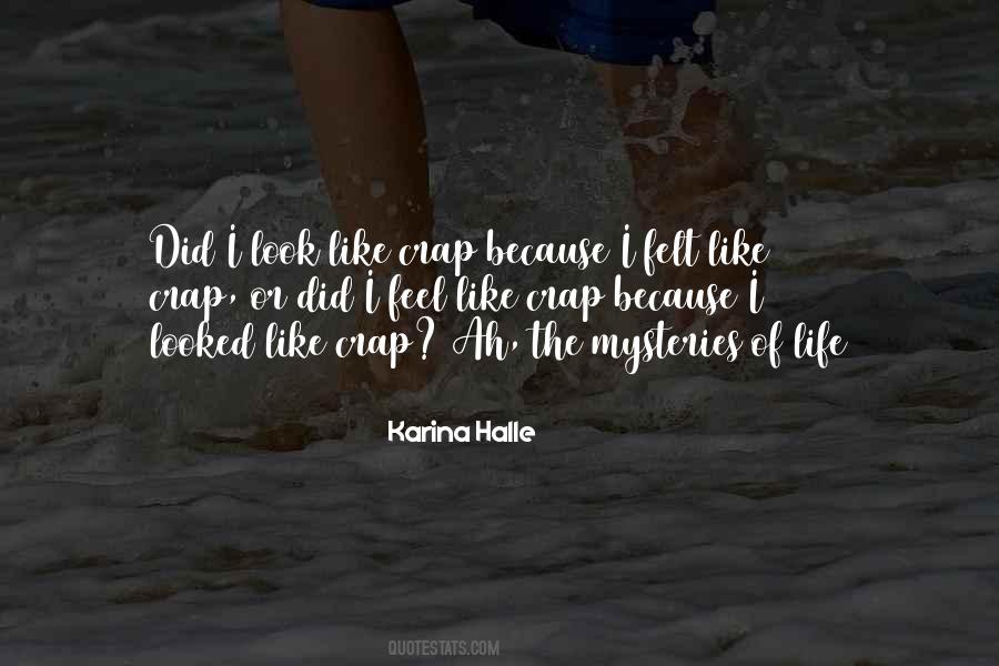 Feel Like Crap Sayings #1469928