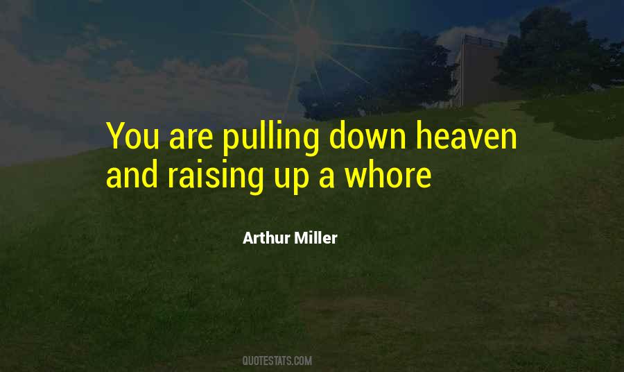 Quotes About Pulling You Down #1426878