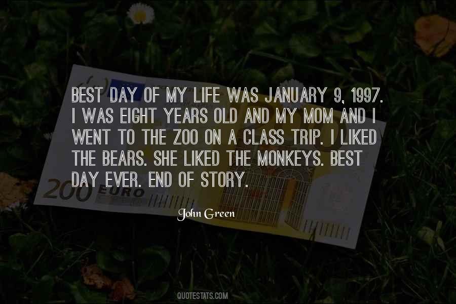 Quotes About Best Day Of My Life #234872