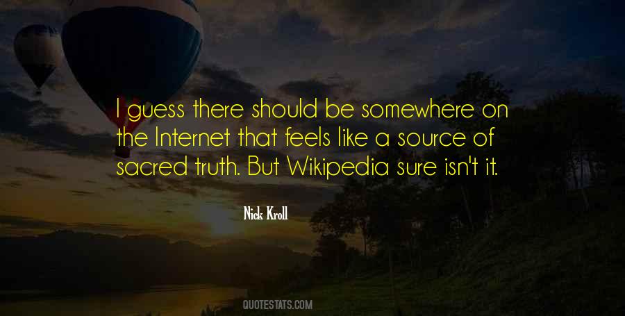 Quotes About Wikipedia #1046654