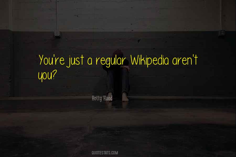 Quotes About Wikipedia #1400314