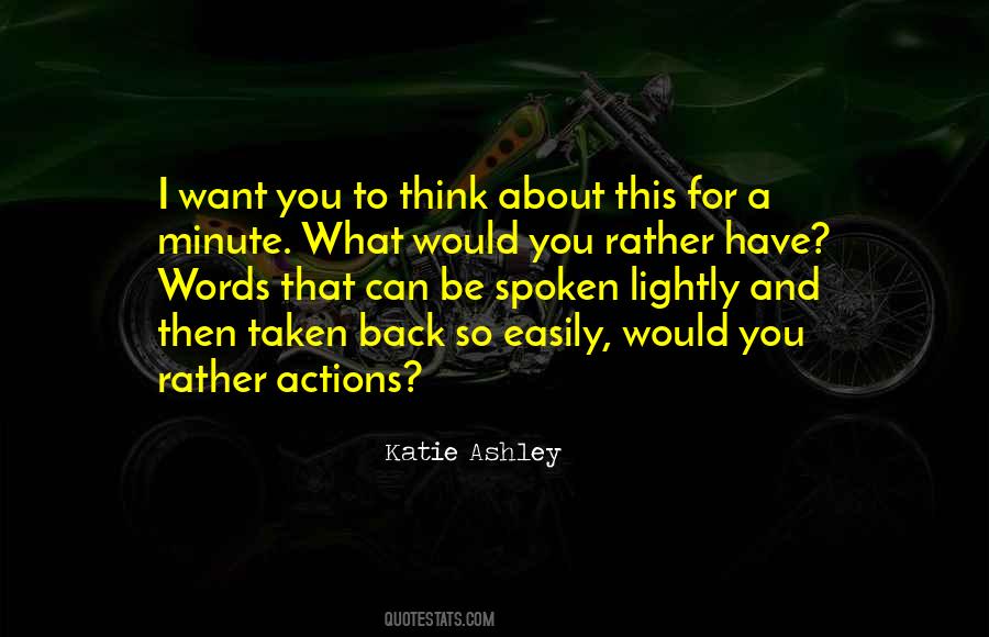 Quotes About Words Cannot Be Taken Back #211427