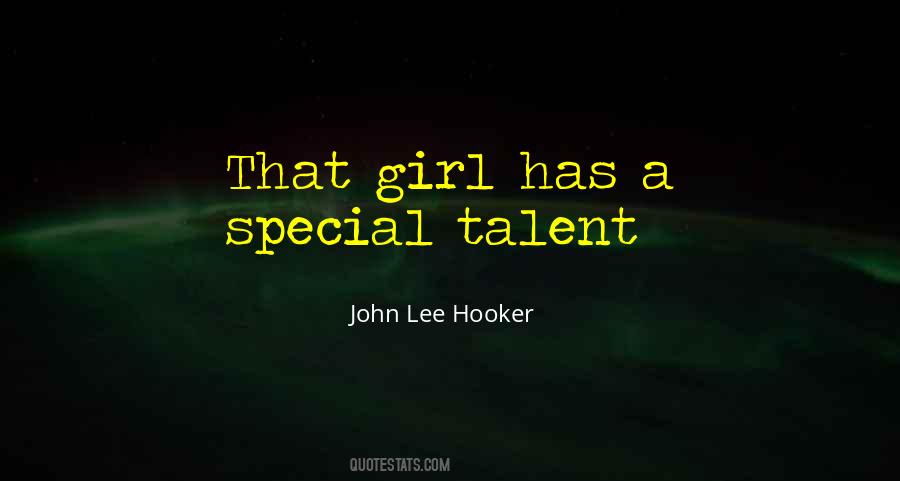 Quotes About That One Special Girl #300744