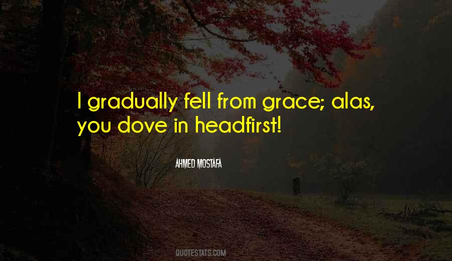 Fall From Grace Sayings #1608279