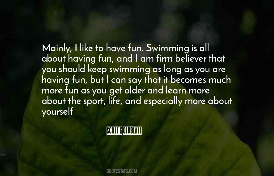 Quotes About Sports And Having Fun #1278089