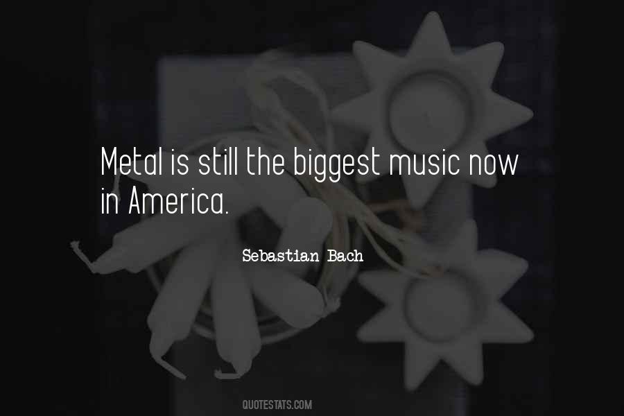 Quotes About Metal #1276461