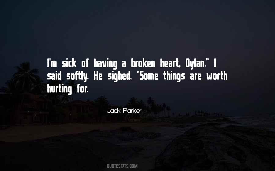 Quotes About Hurting Heart #1290174