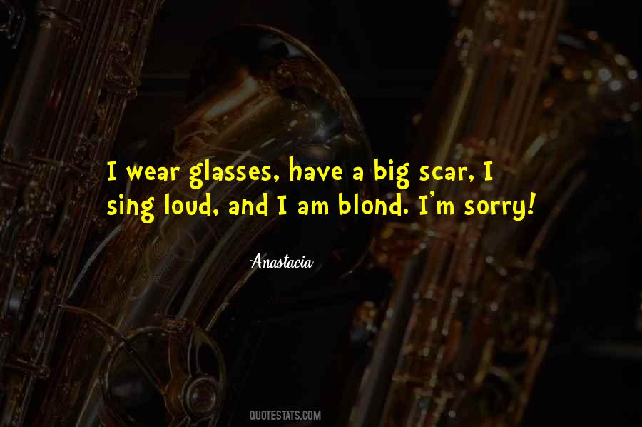 Big Glasses Sayings #1308547