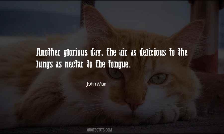 Glorious Day Sayings #1175051