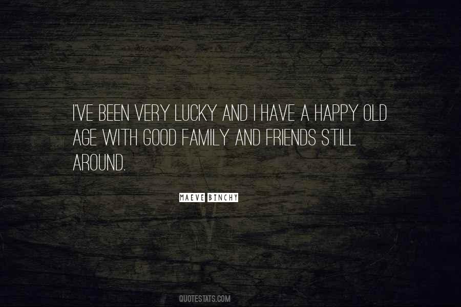 Quotes About Lucky Friends #1047883