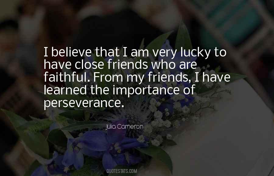 Quotes About Lucky Friends #1106801