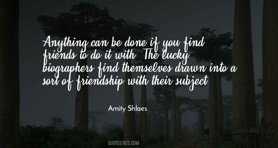 Quotes About Lucky Friends #1839999