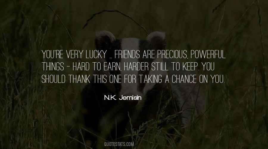 Quotes About Lucky Friends #199129