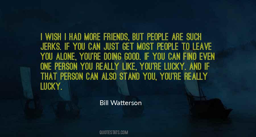 Quotes About Lucky Friends #235424