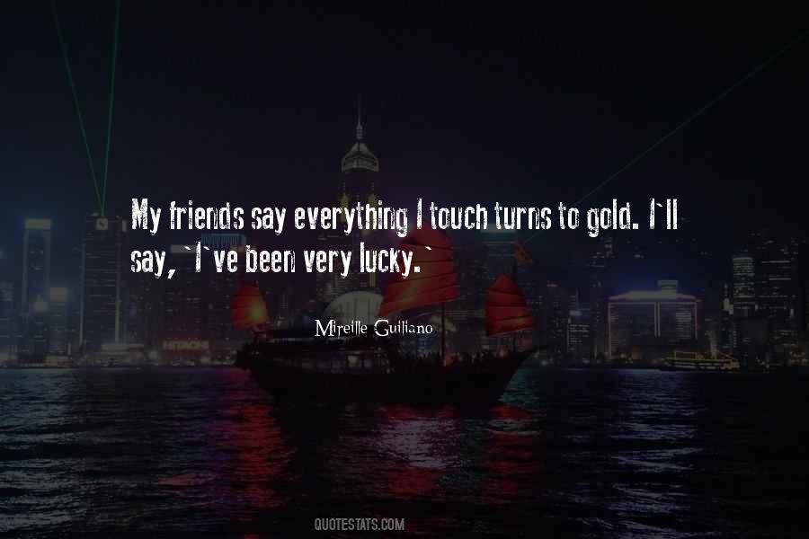 Quotes About Lucky Friends #42331