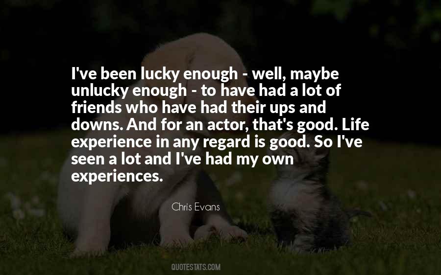 Quotes About Lucky Friends #517305