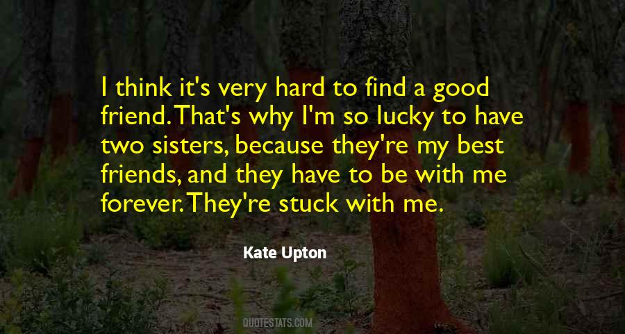 Quotes About Lucky Friends #542104