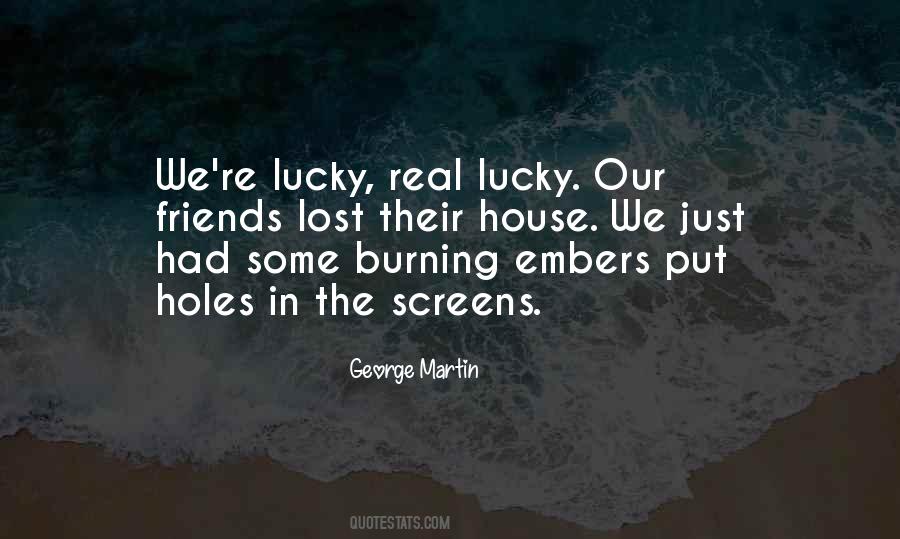 Quotes About Lucky Friends #93191