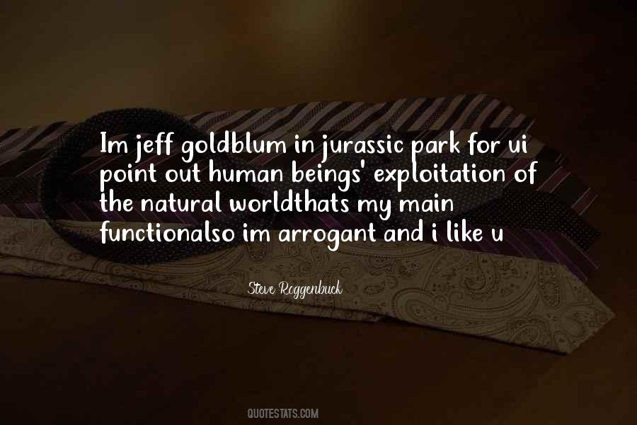 Jeff Goldblum Sayings #1090395