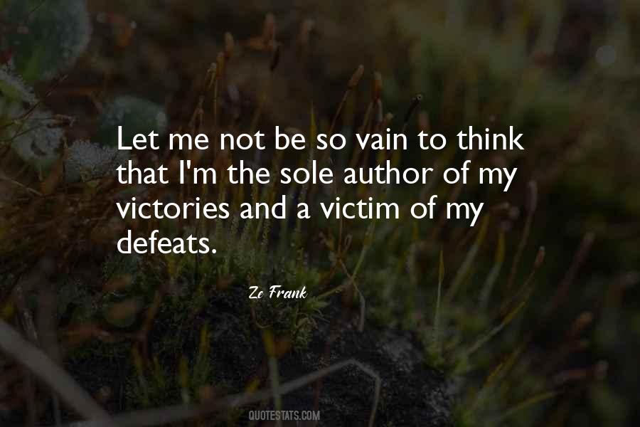 Quotes About Victories And Defeats #1132877