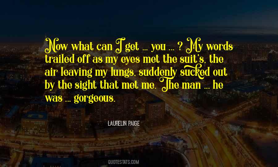 Hello Gorgeous Sayings #119614