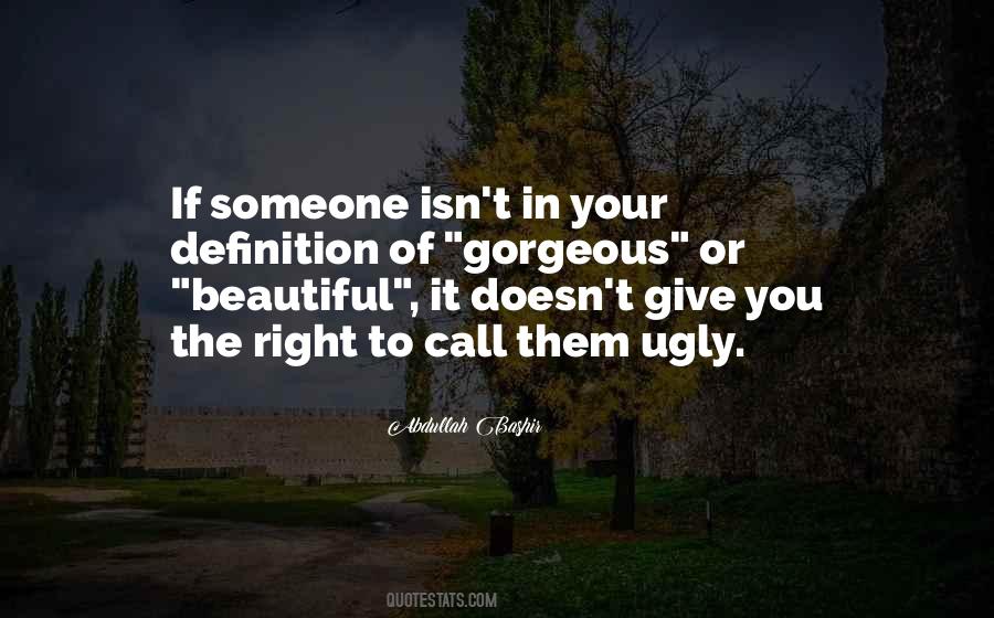 Hello Gorgeous Sayings #50381