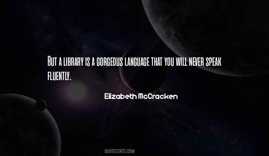 Hello Gorgeous Sayings #85765