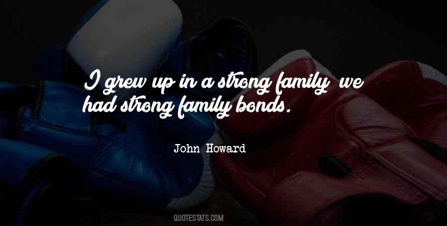 Quotes About Strong Family Bonds #486363