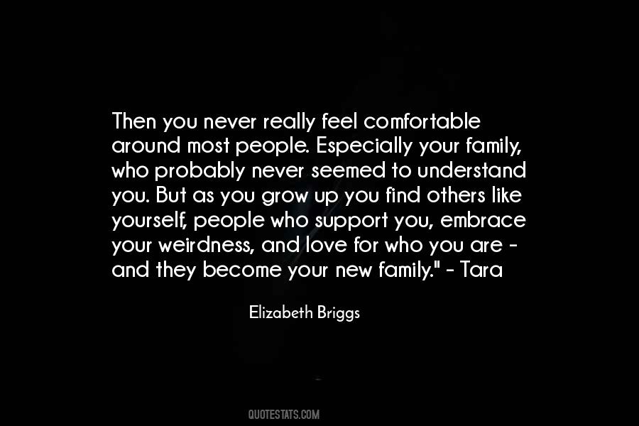 Quotes About Love Family Support #1151605