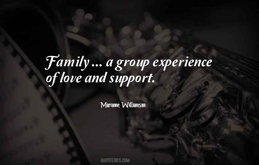 Quotes About Love Family Support #1619083