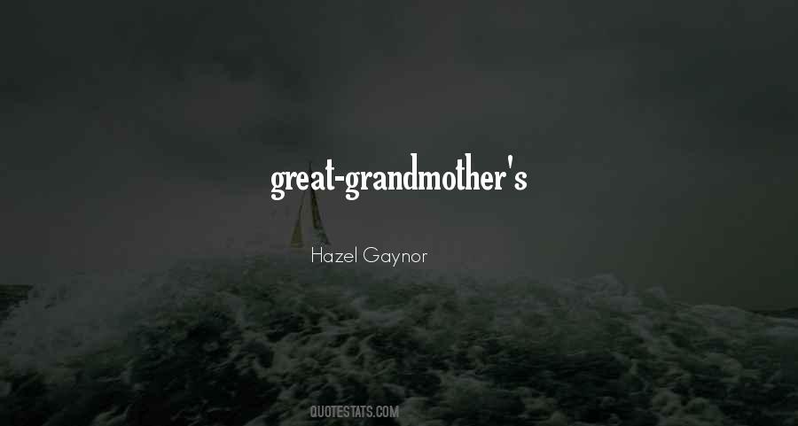 Great Grandmother Sayings #1342661