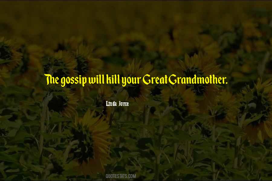 Great Grandmother Sayings #1764884