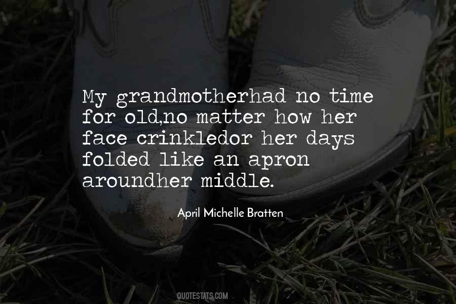 Old Grandmother Sayings #111081