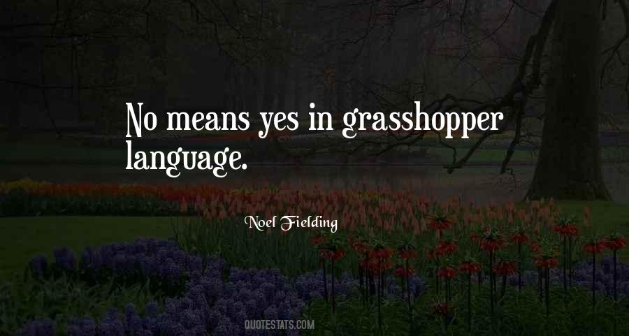 Funny Grasshopper Sayings #893461