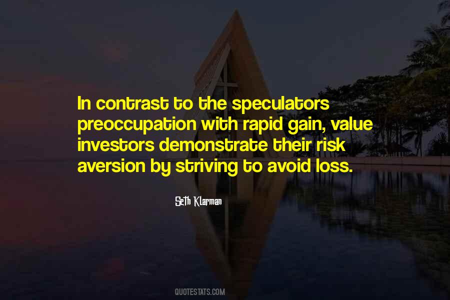 Quotes About Risk Aversion #1628057