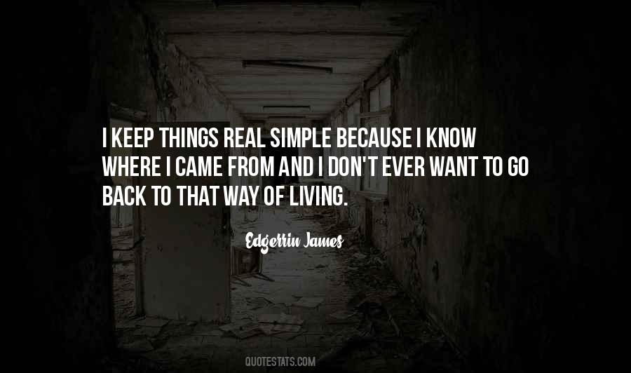 Quotes About Simple Living #502897