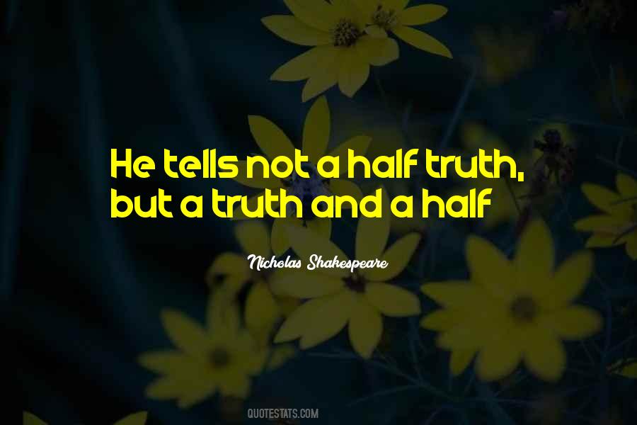 Half Truth Sayings #1316762