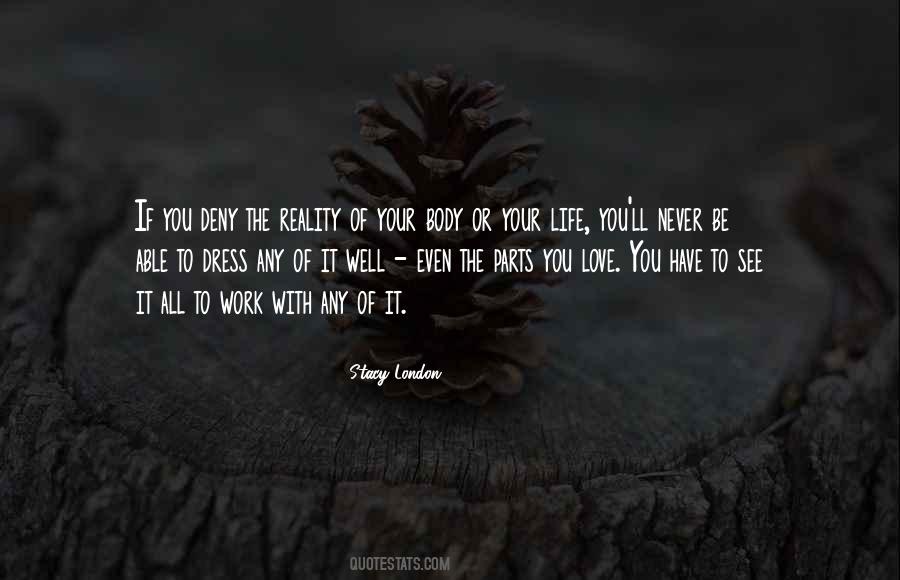 Quotes About Love & Life & Reality #764051