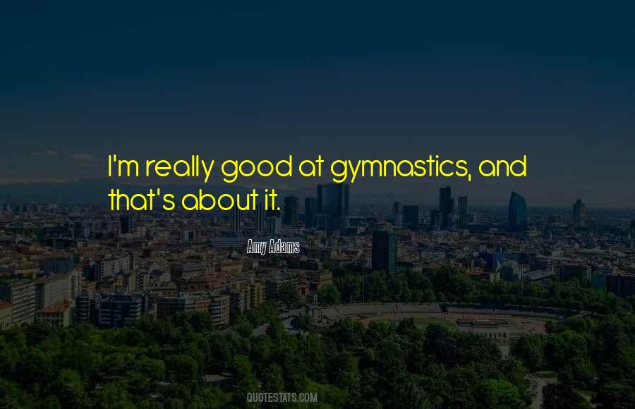 Good Gymnastics Sayings #1417804