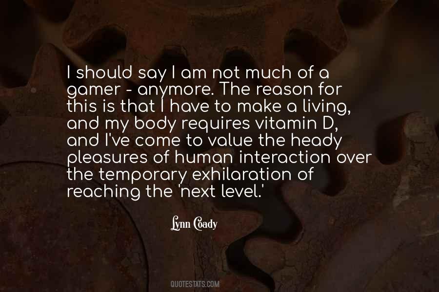 Quotes About Human-environment Interaction #1427520