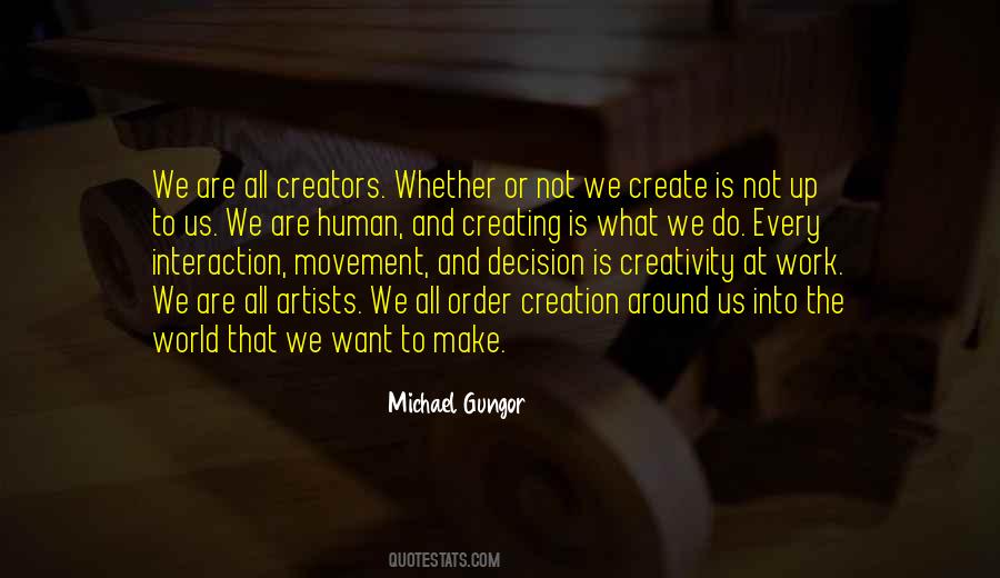 Quotes About Human-environment Interaction #1535939