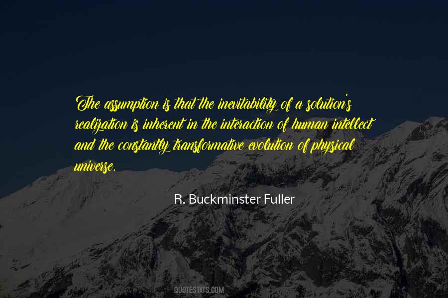 Quotes About Human-environment Interaction #581965