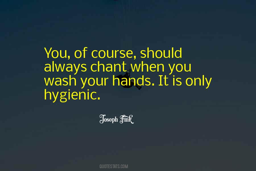 Wash Your Hands Sayings #1466280
