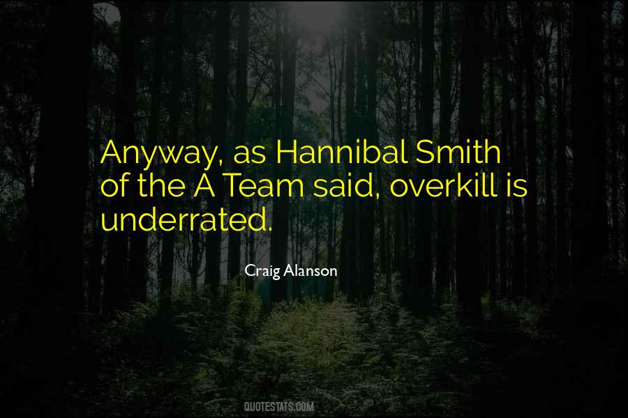 Hannibal Smith Sayings #1035173